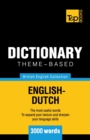 Theme-based dictionary British English-Dutch - 3000 words - Book