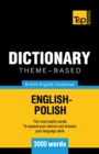 Theme-based dictionary British English-Polish - 3000 words - Book
