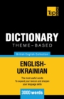Theme-based dictionary British English-Ukrainian - 3000 words - Book