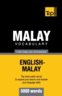 Malay vocabulary for English speakers - 5000 words - Book
