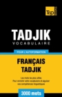 Vocabulaire fran?ais-tadjik pour l'autoformation. 3000 mots - Book