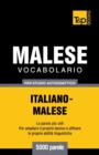Vocabolario Italiano-Malese per studio autodidattico - 5000 parole - Book