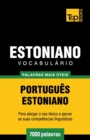 Vocabul?rio Portugu?s-Estoniano - 7000 palavras mais ?teis - Book