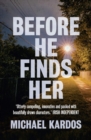 Before He Finds Her - Book