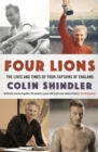 Four Lions : The Lives and Times of Four Captains of England - Book