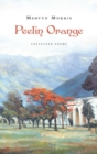 Peelin Orange : Collected Poems - Book
