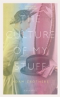 The Culture of My Stuff - eBook