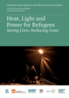 Heat, Light, and Power for Refugees : Saving Lives, Reducing Costs - Book