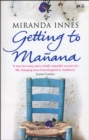 Getting To Manana - Book
