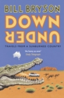 Down Under : Travels in a Sunburned Country - Book