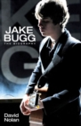 Jake Bugg - The Biography - Book