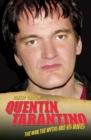 Quentin Tarantino - The Man, The Myths and the Movies - eBook