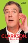 Clarkson : The Gloves Are Off - Book