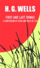 First and Last Things : A Confession of Faith and a Rule of Life - eBook