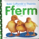 Babi Cyffwrdd a Theimlo/Baby Touch and Feel: Fferm/Farm - Book