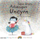 Sara Jones, Arbenigwr Uncyrn / Sara Jones, Unicorn Expert - Book