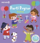 Cyfres Gwthio, Tynnu, Troi: Parti Prysur / Busy Party : Busy Party - Book