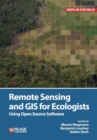 Remote Sensing and GIS for Ecologists : Using Open Source Software - eBook