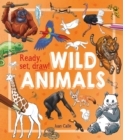 Ready, Set, Draw!: Wild Animals - Book