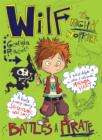 Wilf the Mighty Worrier Battles a Pirate : Book 2 - eBook