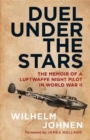 Duel Under the Stars : The Memoir of a Luftwaffe Night Pilot in World War II - Book