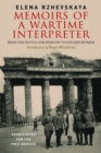 Memoirs of a Wartime Interpreter : From the Battle of Rzhev to the Discovery of Hitler's Berlin Bunker - Book