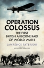 Operation Colossus : The First British Airborne Raid of World War II - eBook