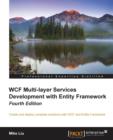 WCF Multi-layer Services Development with Entity Framework - Fourth Edition - Book