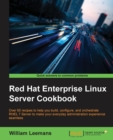 Red Hat Enterprise Linux Server Cookbook - Book