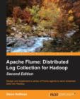 Apache Flume: Distributed Log Collection for Hadoop - - Book
