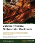 VMware vRealize Orchestrator Cookbook - Book