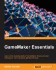GameMaker Essentials - Book