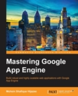 Mastering Google App Engine - Book