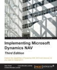 Implementing Microsoft Dynamics NAV - Third Edition - Book