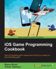 iOS Game Programming Cookbook - Book