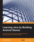 Learning Java by Building Android Games - Book