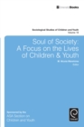 Soul of Society : A Focus on the Lives of Children & Youth - Book