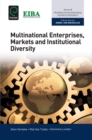 Multinational Enterprises, Markets and Institutional Diversity - Book