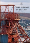 Coal Mining in Britain - Book