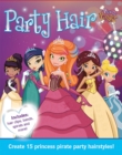 Princess Pirates Party Hair - Book