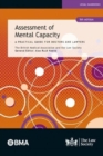 Assessment of Mental Capacity : A Practical Guide for Doctors and Lawyers - Book