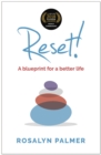 Reset! : A blueprint for a better life - eBook