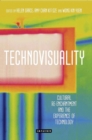 Technovisuality : Cultural Re-enchantment and the Experience of Technology - Book