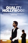Quality Hollywood : Markers of Distinction in Contemporary Studio Film - Book