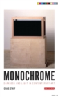 Monochrome : Darkness and Light in Contemporary Art - Book