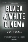 Black & White Cinema : A Short History - Book