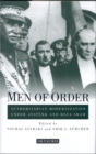 Men of Order : Authoritarian Modernization under Ataturk and Reza Shah - Book
