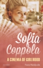 Sofia Coppola : A Cinema of Girlhood - Book