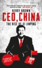 CEO, China : The Rise of Xi Jinping - Book