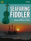 Seafaring Fiddler : Traditional Fiddle Music from Around the World - Book